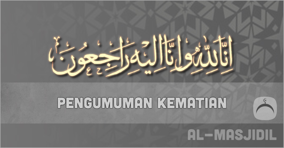 Imej tumpuan makluman kematian. Imej latar belakang hitam dengan tulisan innallillah.